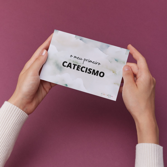 O meu primeiro Catecismo (2ª Edição)